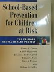 Emory L. Cowen - School-Based Prevention for Children at Risk [antikvár]