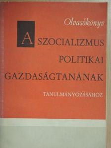 Esze Zsuzsa - Olvasókönyv a szocializmus politikai gazdaságtanának tanulmányozásához [antikvár]