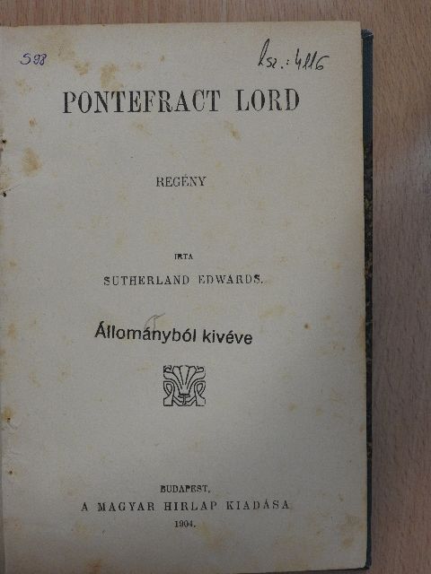 Sutherland Edwards - Pontefract lord [antikvár]