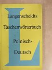 Dr. Heinz F. Wendt - Langenscheidts Taschenwörterbuch der Polnischen und Deutschen Sprache [antikvár]