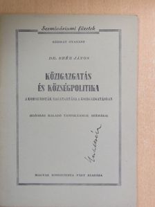 Dr. Beér János - Közigazgatás és községpolitika [antikvár]