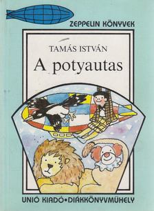 Tamás István - A potyautas [antikvár]