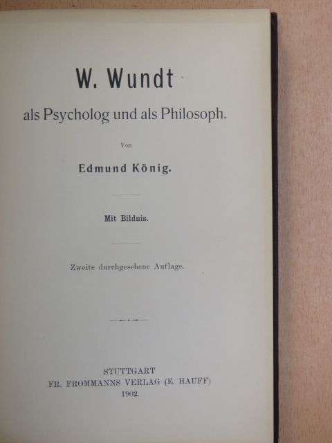 Edmund König - W. Wundt als Psycholog und als Philosoph [antikvár]