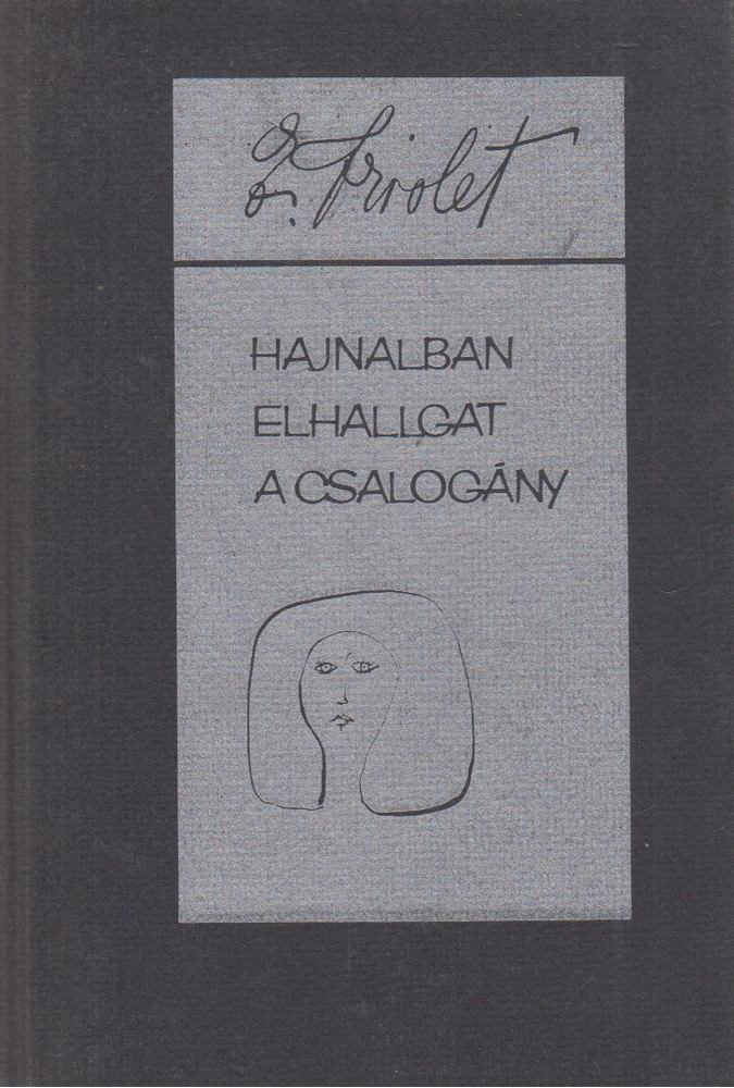 TRIOLET, ELSA - Hajnalban elhallgat a csalogány [antikvár]