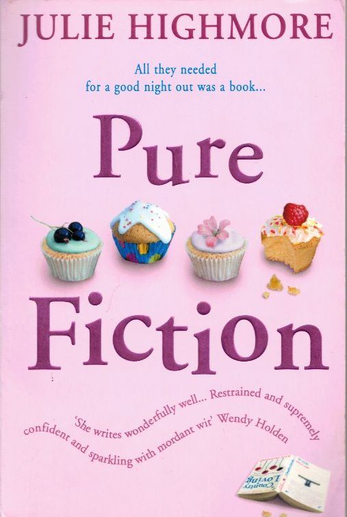 julie Highmore - Pure Fiction [antikvár]