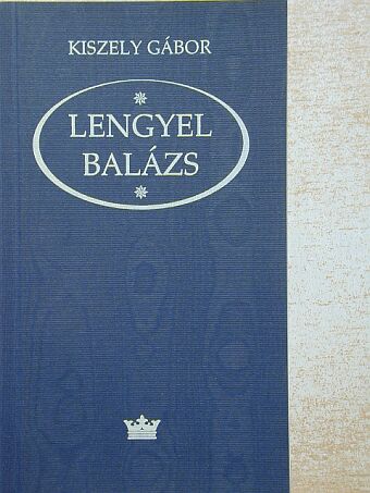Kiszely Gábor - Lengyel Balázs [antikvár]