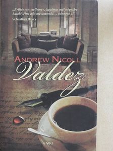 Andrew Nicoll - Valdez [antikvár]