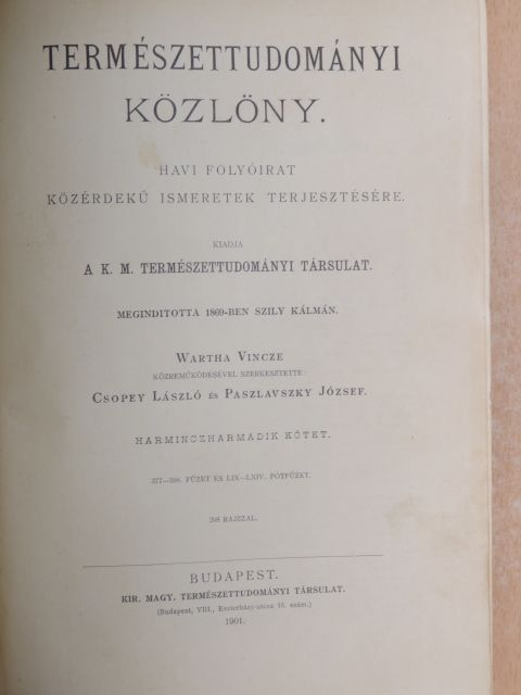 Természettudományi Közlöny 1901. január-december/Pótfüzetek a Természettudományi Közlönyhöz 1901. január-december [antikvár]