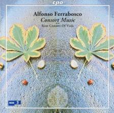 FERRABOSCO, ALFONSO I.; II. - CONSORT MUSIC CD ROSE CONSORT OF VIOLS