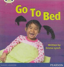 Emma Lynch - Go to Bed [antikvár]