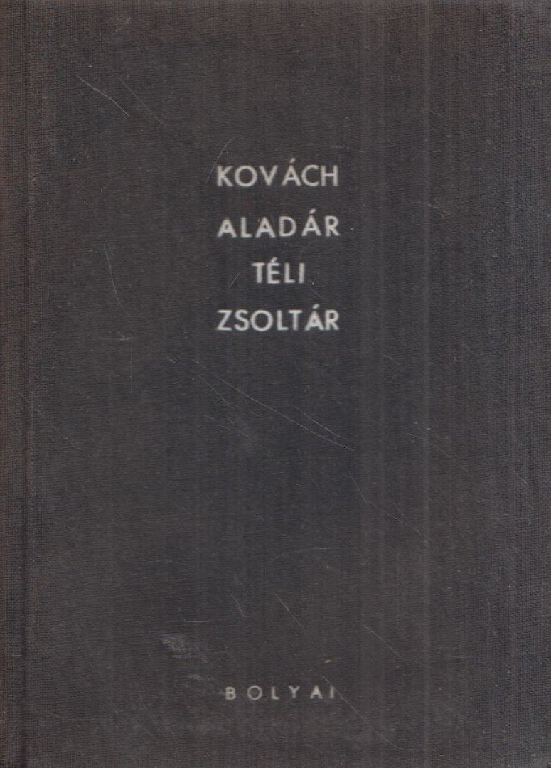 Kovách Aladár - Téli zsoltár (dedikált) [antikvár]