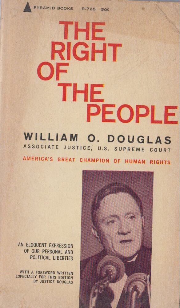 William O. Douglas - The Right of the People [antikvár]