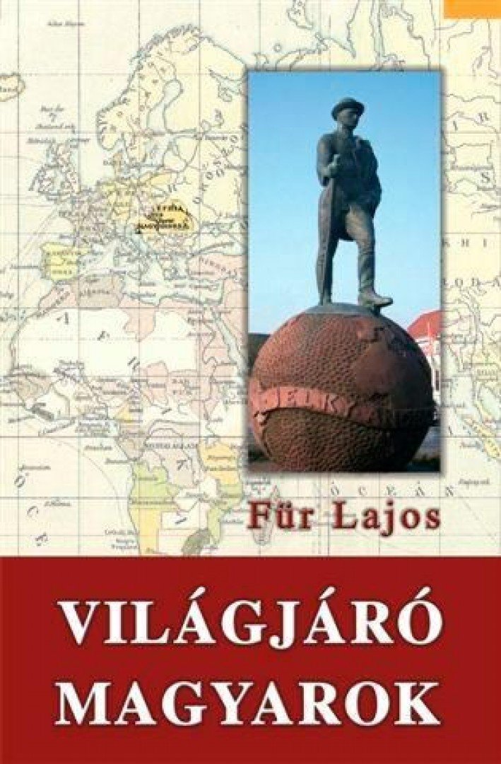 Für Lajos - Világjáró Magyarok [antikvár]