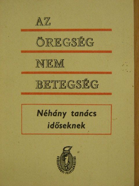 Az öregség nem betegség [antikvár]