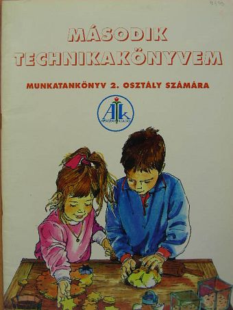 Fuszikné Szabó Éva - Második technikakönyvem [antikvár]