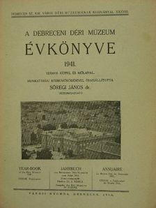 Balogh István - A Debreceni Déri Múzeum évkönyve 1941 [antikvár]