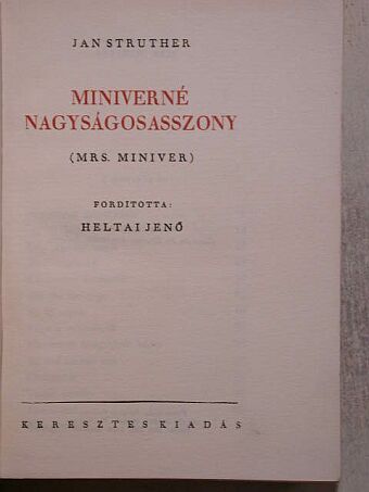 Jan Struther - Miniverné nagyságosasszony [antikvár]