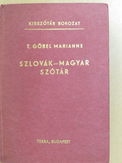 T. Gőbel Marianne - Szlovák-magyar szótár [antikvár]