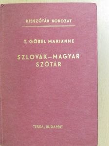 T. Gőbel Marianne - Szlovák-magyar szótár [antikvár]