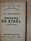 M-L Pailleron - Madame de Stael [antikvár]