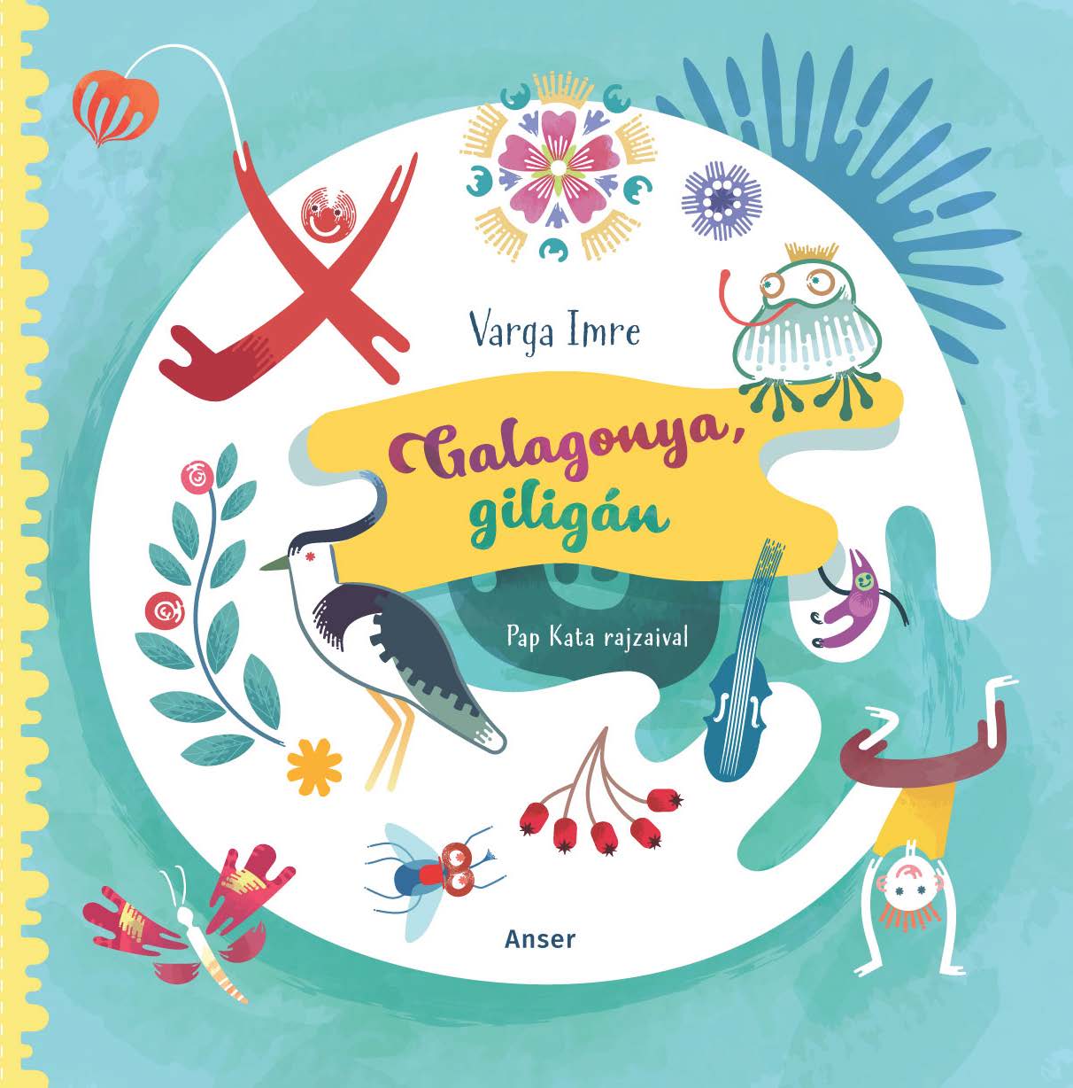 Varga Imre - Galagonya, giligán
