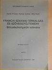 Csatári Piroska - Francia szakmai társalgás és szöveggyűjtemény [antikvár]