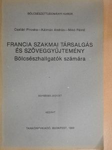 Csatári Piroska - Francia szakmai társalgás és szöveggyűjtemény [antikvár]