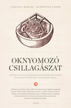 Kutrovátz Gábor-Vassányi Miklós - Oknyomozó csillagászat