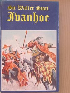 Sir Walter Scott - Ivanhoe [antikvár]