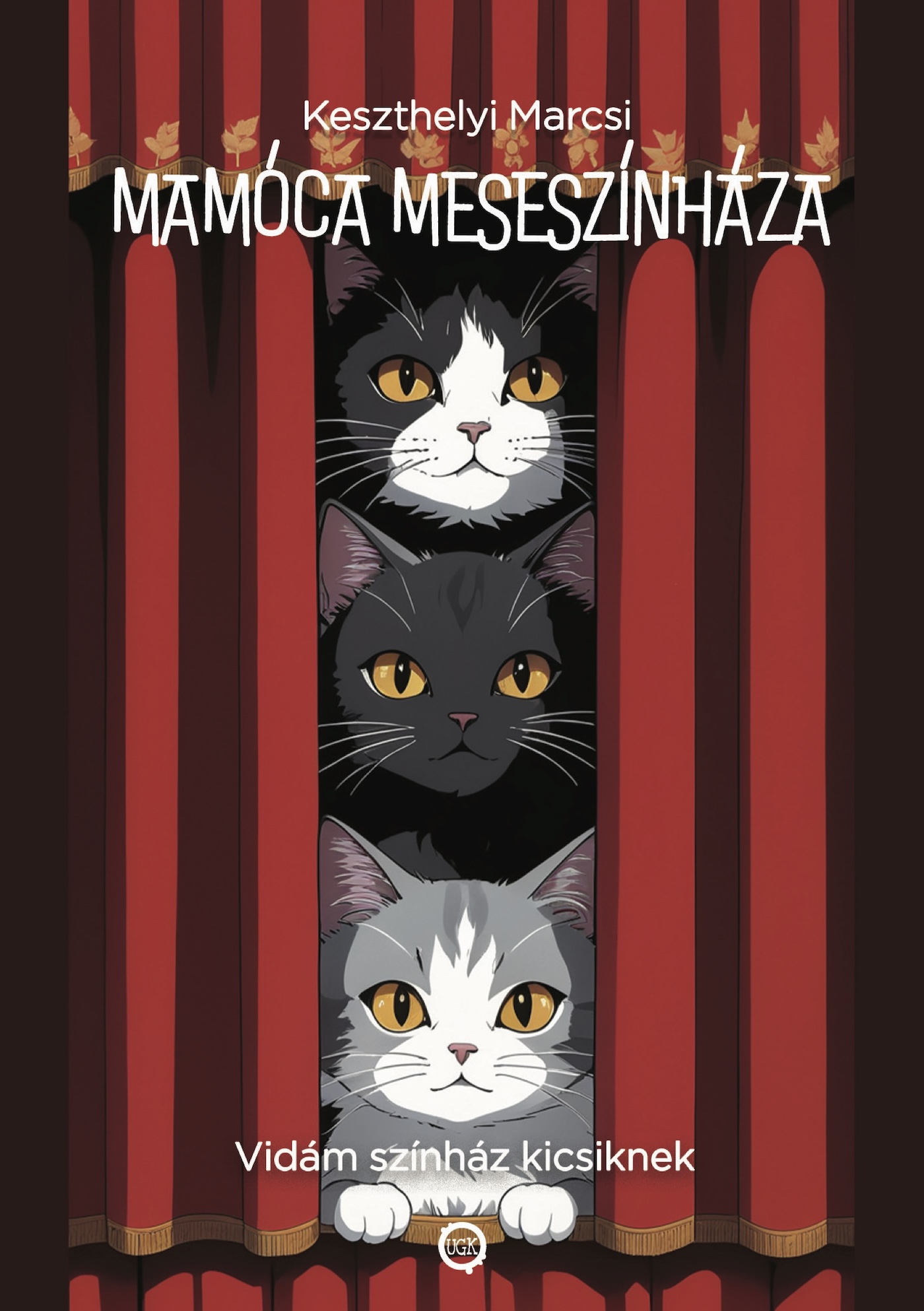 Marcsi Keszthelyi - Mamóca meseszínháza [eKönyv: epub, mobi]