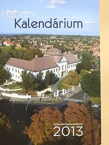 Cseke Gábor - Hatvani Kalendárium 2013. [antikvár]