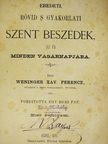 Weninger Xav. Ferencz - Eredeti, rövid s gyakorlati szent beszédek, az év minden vasárnapjára [antikvár]