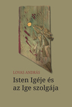 Lovas András - Isten Igéje és az Ige szolgája