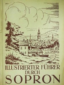 Becht Rezső - Illustrierter führer durch Sopron [antikvár]