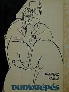 Oravecz Paula - Dudvatépés [antikvár]