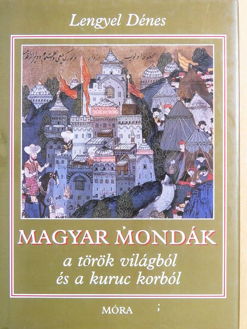 Lengyel Dénes - Magyar mondák [antikvár]