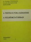A. Geissler - A testkultúra kérdései a felsőoktatásban [antikvár]