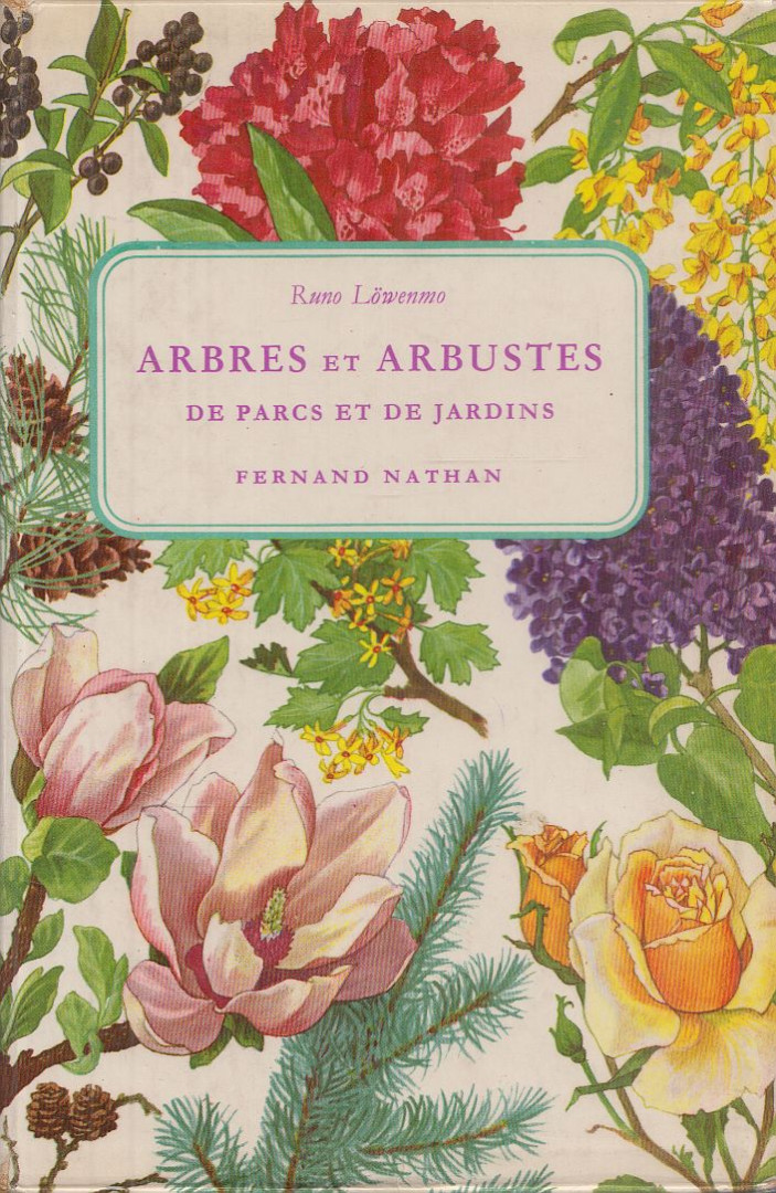 Löwenmo, Runo - Arbres et arbustes de parcs et de jardins [antikvár]
