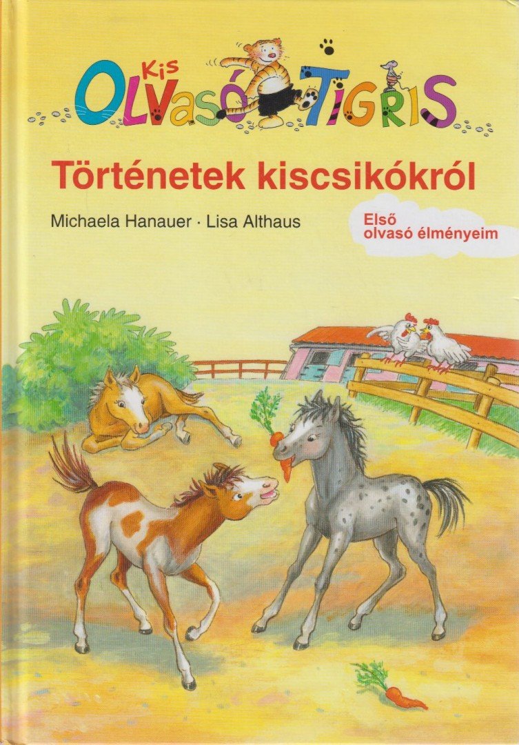 HANAUER, MICHAELA - Történetek kiscsikókról [antikvár]