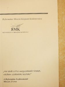 Bátky Miklós - "Ha tehát a Fiú megszabadít titeket, valóban szabadok lesztek!" [antikvár]