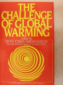 Dean Edwin Abrahamson - The Challenge of Global Warming [antikvár]