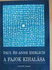 Anne Ehrlich - A fajok kihalása [antikvár]