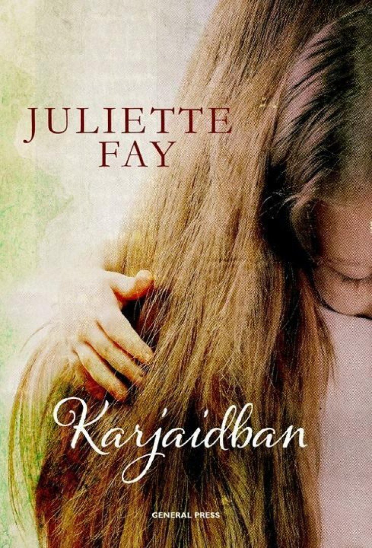Juliette Fay - Karjaidban [antikvár]