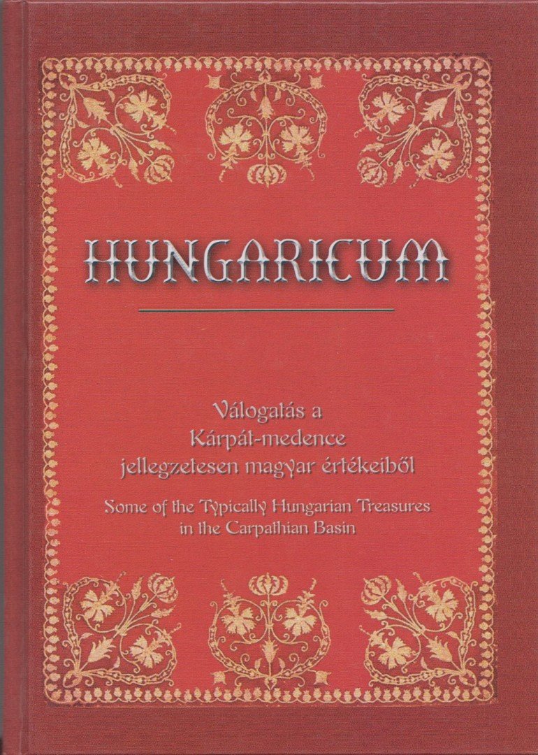 Dr. Tanka László (főszerk.) - Hungaricum [antikvár]