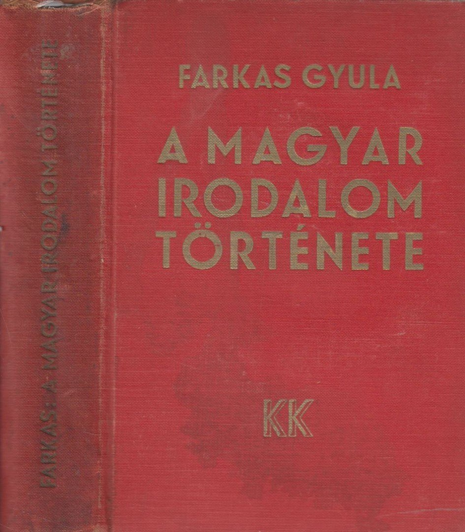 FARKAS GYULA - A magyar irodalom története [antikvár]