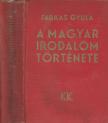 FARKAS GYULA - A magyar irodalom története [antikvár]