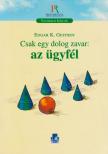 Edgar K. Geffroy - Csak egy dolog zavar: az ügyfél [antikvár]