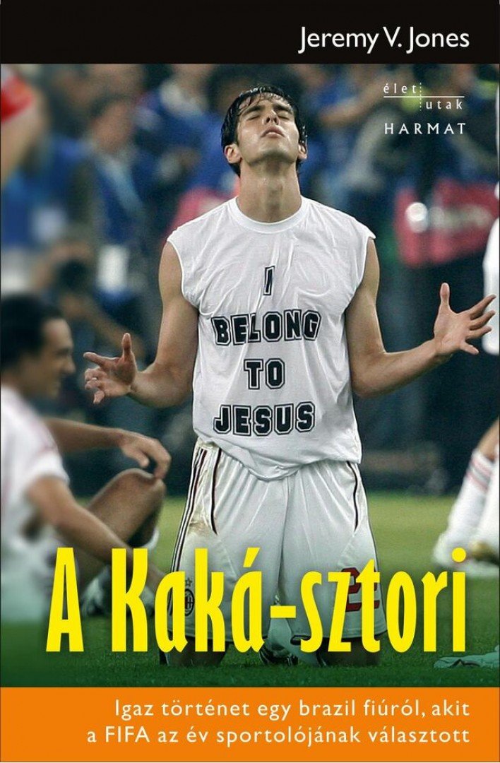 Jones, Jeremy V. - A Kaká-sztori [antikvár]