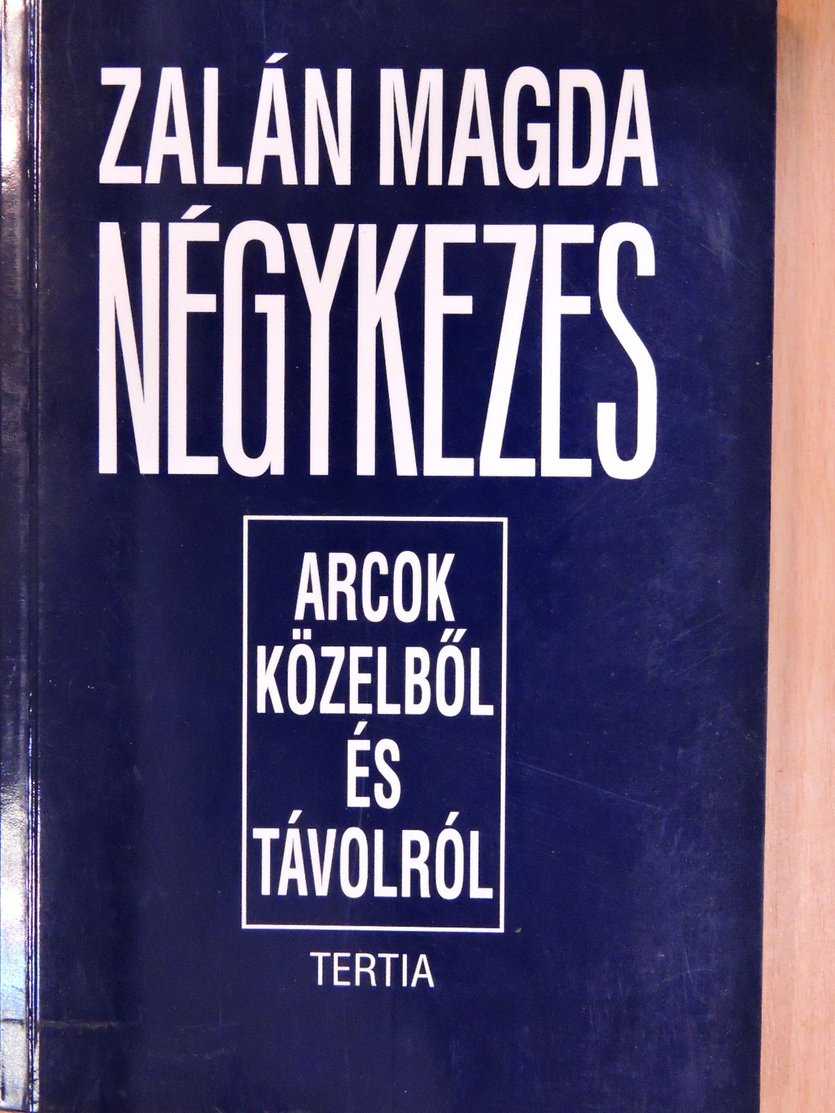 Zalán Magda - Négykezes [antikvár]
