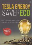 Adam Bridges - Tesla Enegry Saver ECO [antikvár]